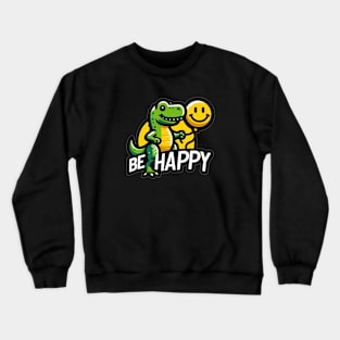 Happy T-Rex Crewneck Sweatshirt